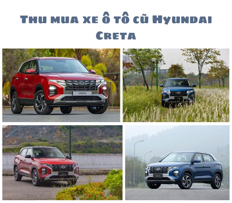 Thu-mua-xe-o-to-cu-Hyundai-Creta
