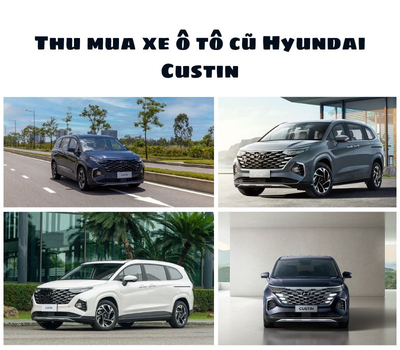 Thu-mua-xe-o-to-cu-Hyundai-Custin