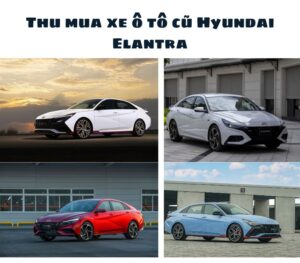 Thu-mua-xe-o-to-cu-Hyundai-Elantra