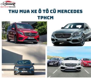 Thu-mua-xe-o-to-cu-Mercedes-TPHCM