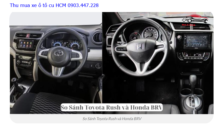 So sánh Toyota Rush và Honda BRV mới nhất 