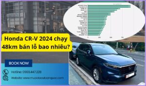 Honda CR-V 2024 chạy 48km bán lỗ bao nhiêu