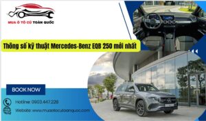 Thông số kỹ thuật Mercedes-Benz EQB 250 mới nhất