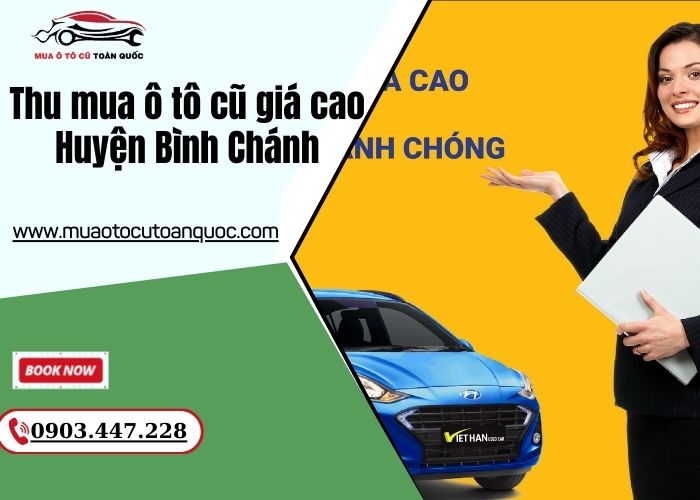 Thu mua ô tô cũ giá cao huyện bình chánh